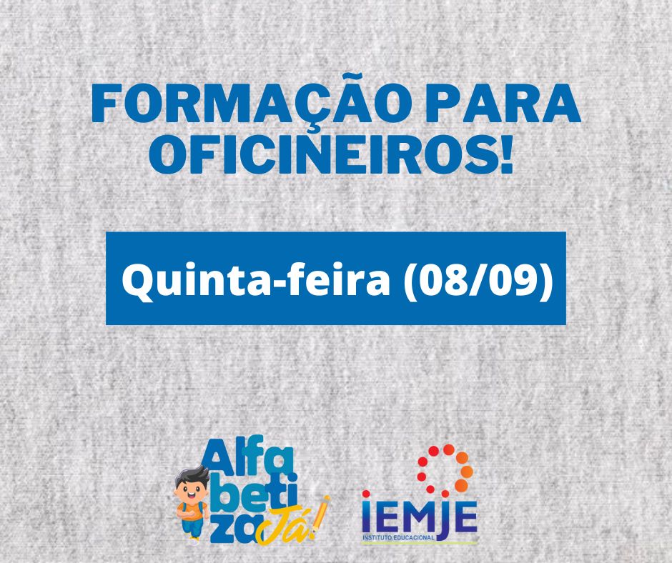 O IEMJE (Instituto Educacional Menino Jesus) realiza nesta quinta-feira, 8, formação para os oficineiros que vão atuar no “AlfabetizaJá”, o programa de alfabetização da Secretaria de Educação da Prefeitura do Cabo de Santo Agostinho (PE).