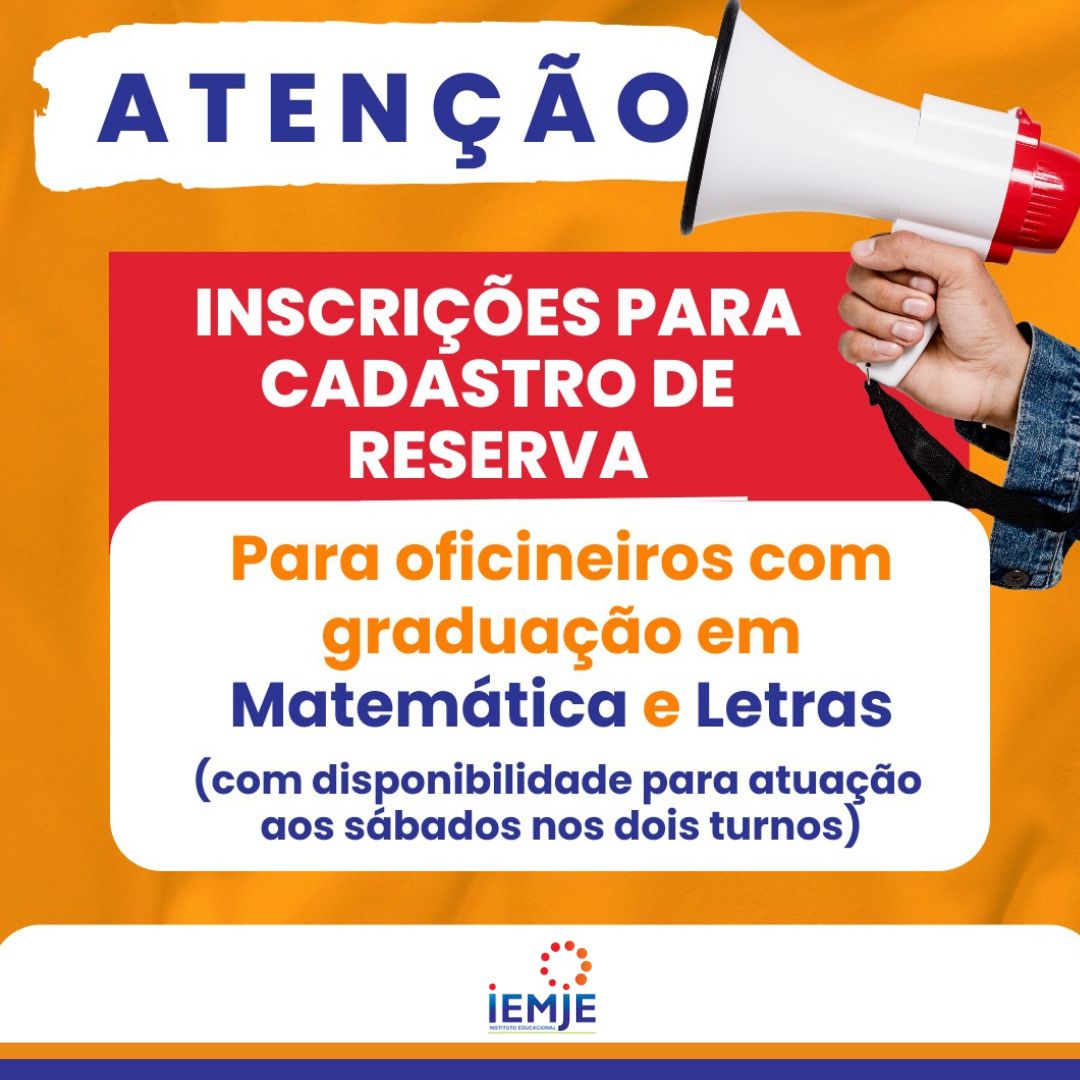 O IEMJE está disponibilizando inscrições para Cadastro de Reserva